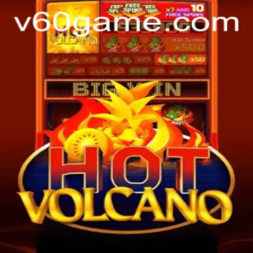 Explorando o Mundo do HotVolcano: O Novo Sensação do Jogo 60game