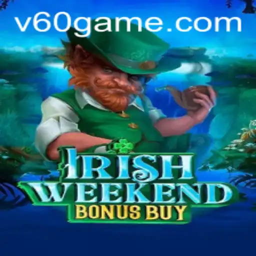 IrishWeekendBonusBuy: Explorando o Novo Fenômeno dos Jogos