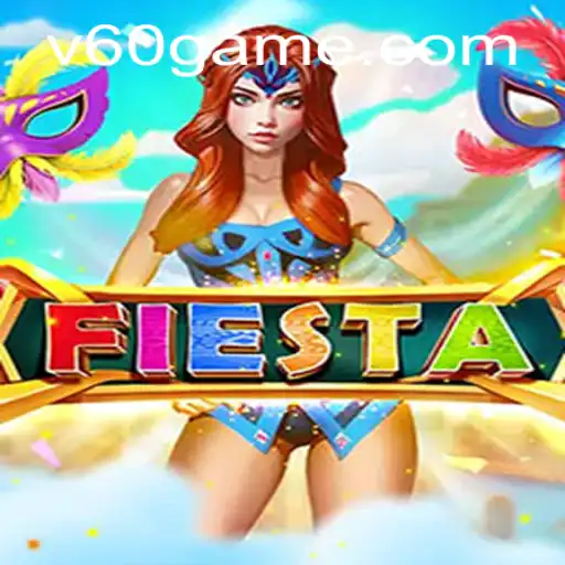 Descubra o Jogo Fiesta: Diversão e Estratégia no Mundo de 60game